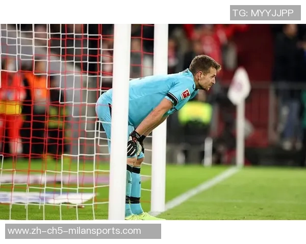 德甲黑马门将身高仅186米创613分钟零封新纪录仅失3球表现惊艳